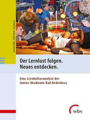 cover image of Der Lernlust folgen. Neues entdecken.